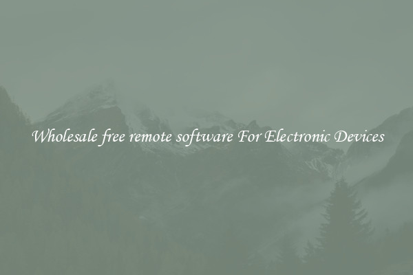 Wholesale free remote software For Electronic Devices