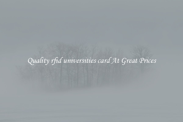 Quality rfid universities card At Great Prices