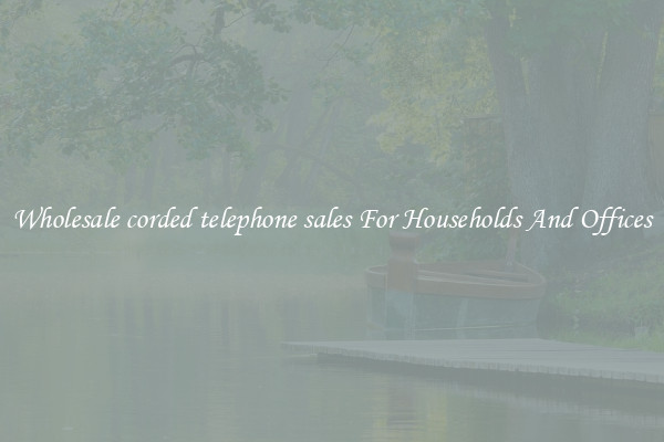 Wholesale corded telephone sales For Households And Offices